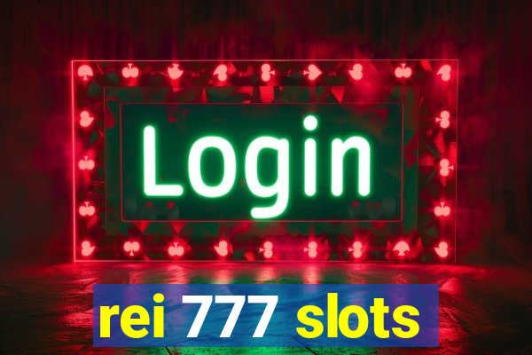 rei 777 slots